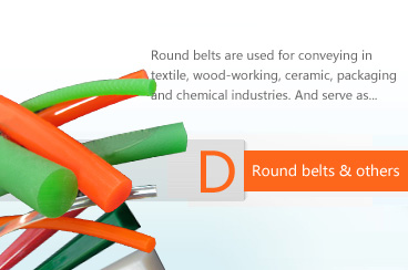 Round belts & others